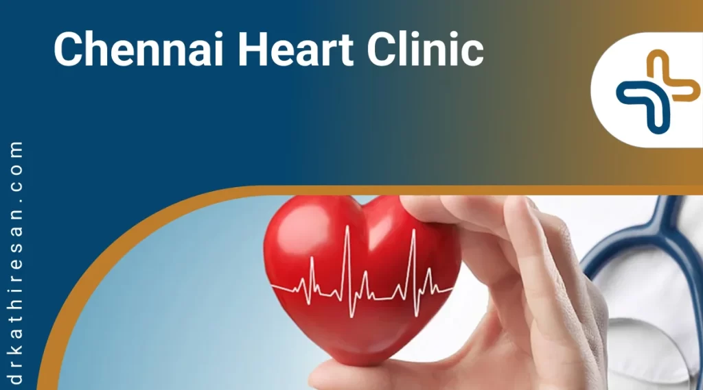 Chennai Heart Clinic