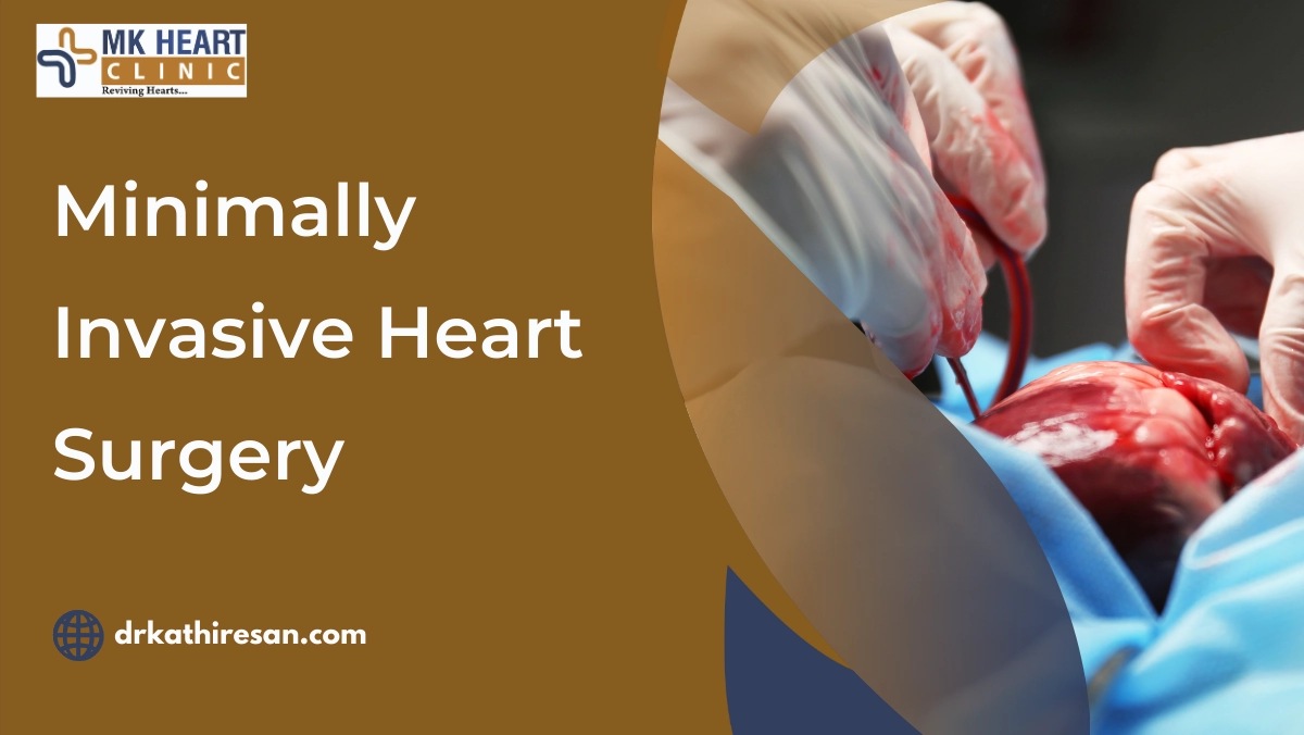 Minimally Invasive Heart Surgery